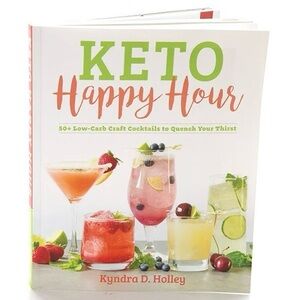 Keto Happy Hour by - Colorful Cocktail Recipes